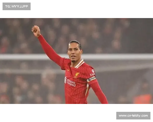 绝杀英雄范戴克：利物浦队长的救赎之夜